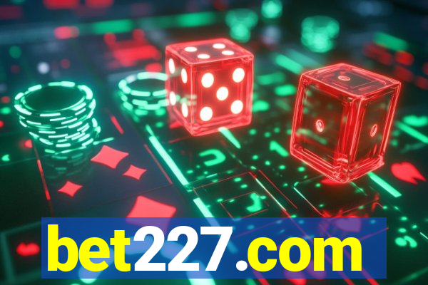 bet227.com