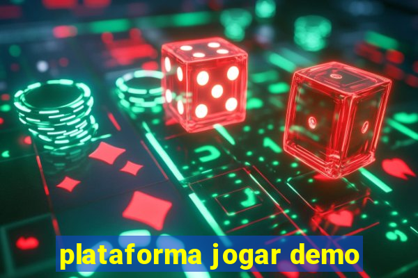 plataforma jogar demo