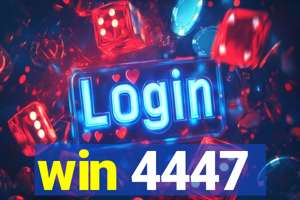 win 4447