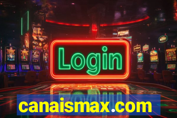 canaismax.com