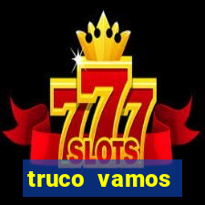 truco vamos download pc