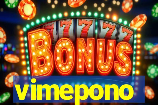 vimepono
