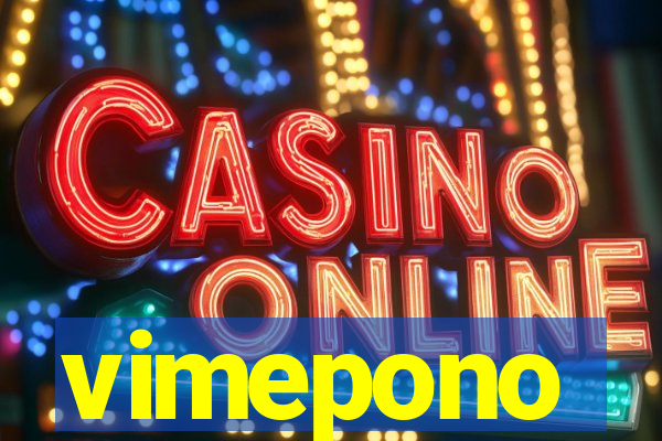 vimepono