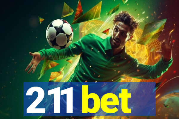 211 bet