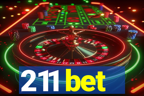 211 bet