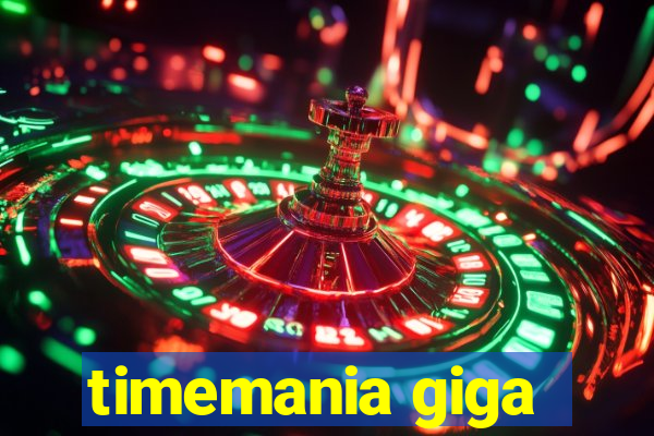 timemania giga
