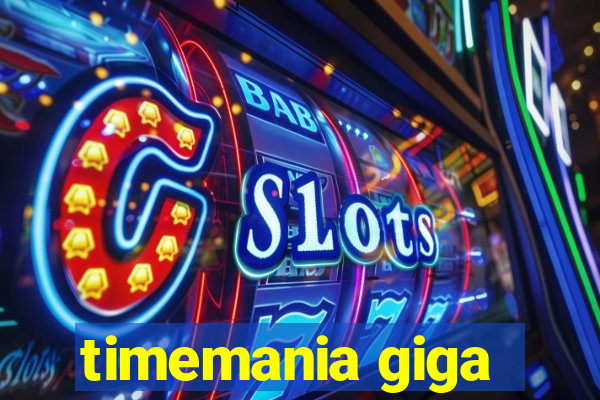 timemania giga