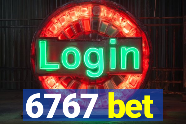 6767 bet