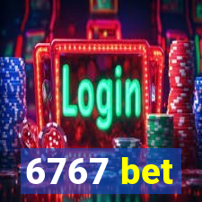 6767 bet