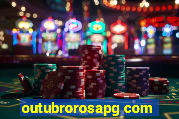 outubrorosapg com