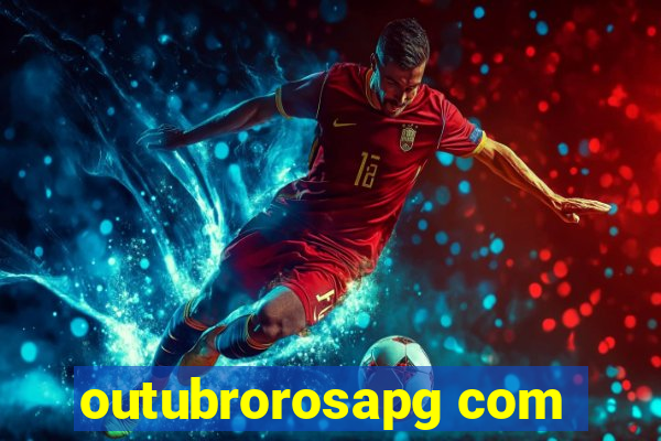 outubrorosapg com