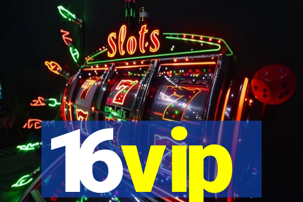 16vip