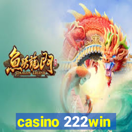 casino 222win