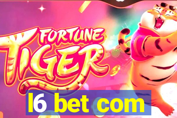 l6 bet com