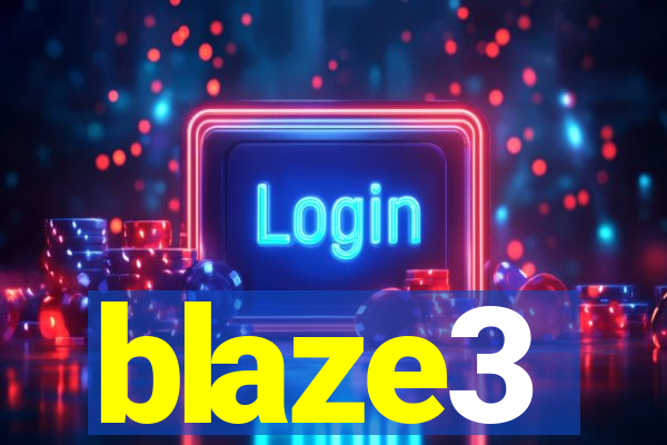 blaze3