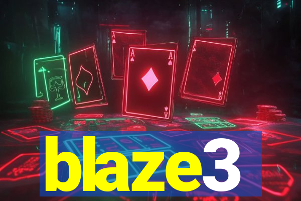 blaze3