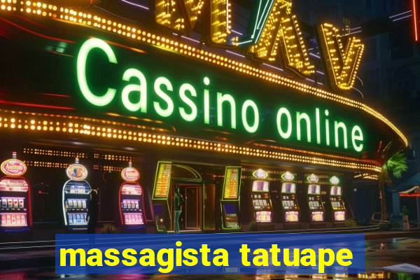 massagista tatuape