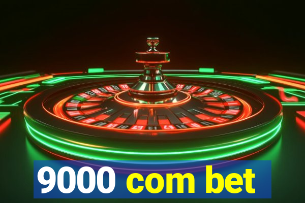 9000 com bet