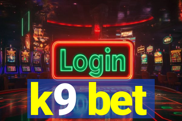 k9 bet