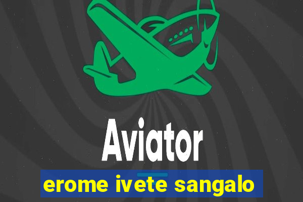 erome ivete sangalo