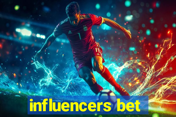 influencers bet