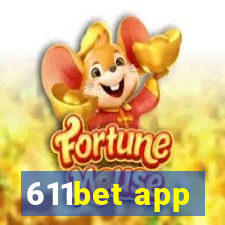 611bet app