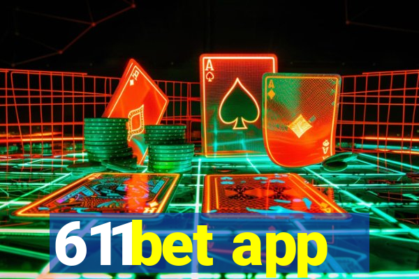 611bet app