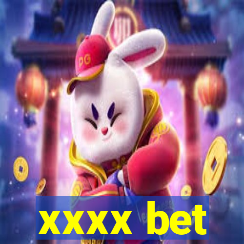 xxxx bet