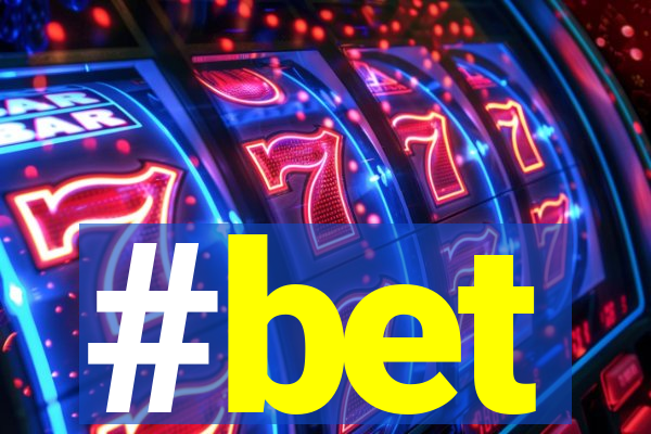 #bet