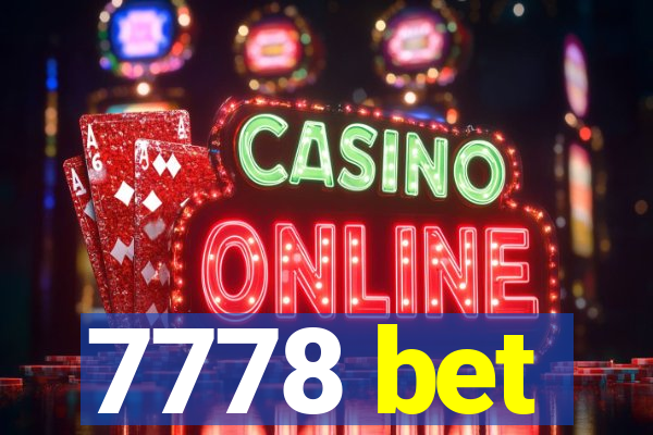7778 bet