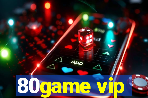 80game vip