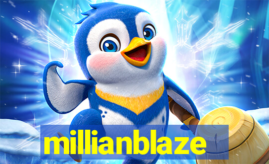 millianblaze