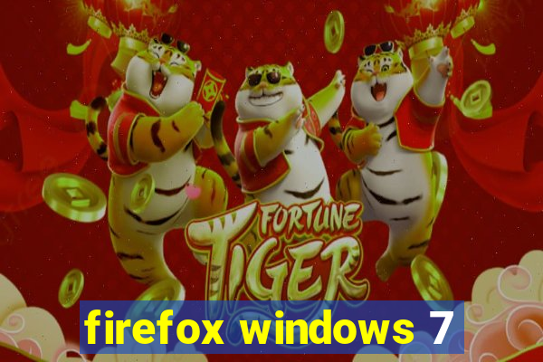 firefox windows 7
