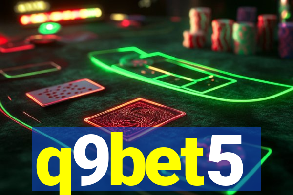 q9bet5