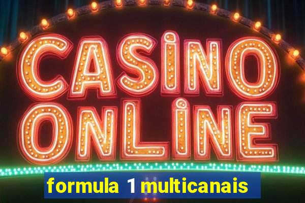 formula 1 multicanais