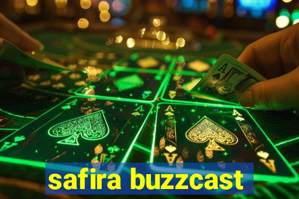safira buzzcast