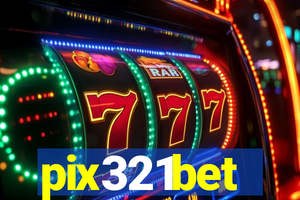 pix321bet