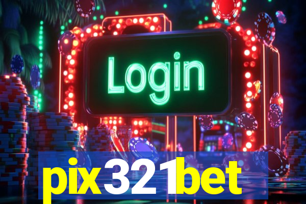 pix321bet