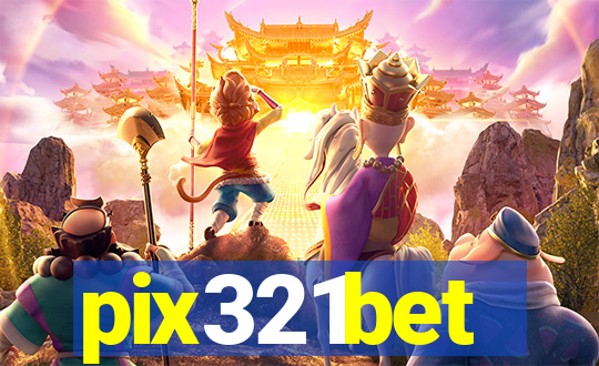 pix321bet