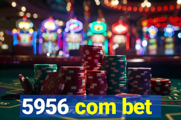 5956 com bet