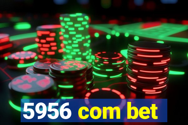 5956 com bet