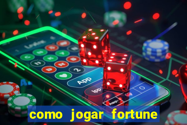 como jogar fortune tiger sem depositar