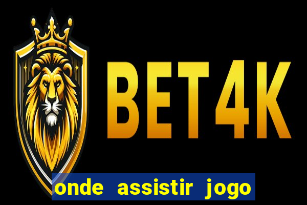 onde assistir jogo do galatasaray
