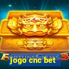 jogo cnc bet