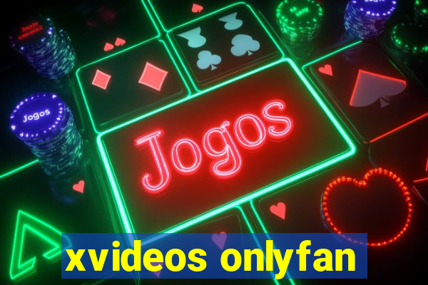 xvideos onlyfan