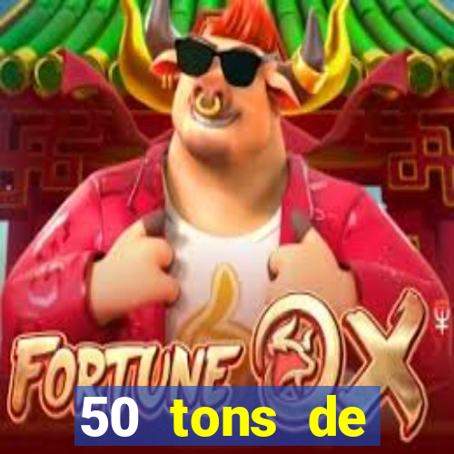 50 tons de liberdade drive
