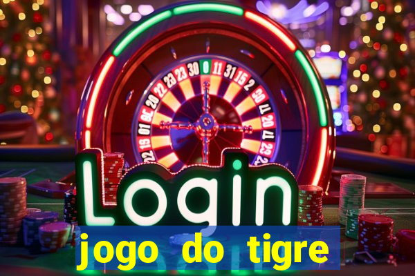 jogo do tigre rodada gratis