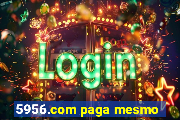 5956.com paga mesmo