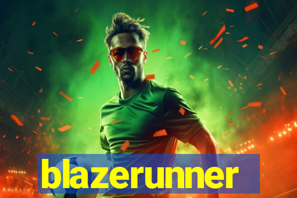 blazerunner