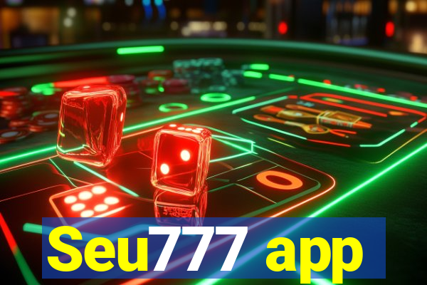 Seu777 app